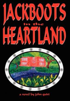 JACKBOOTS in the HEARTLAND