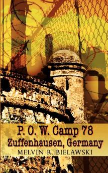 P.O.W. Camp 78  Zuffenhausen Germany