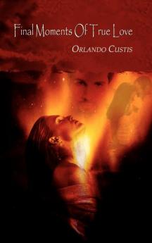 Final Moments Of True Love