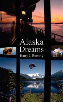 Alaska Dreams