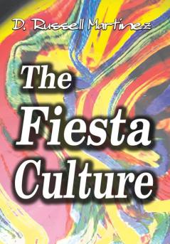 The Fiesta Culture