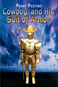 Cowboy and His Suit of Armor