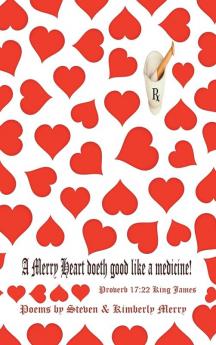 A Merry Heart Doeth Good Like a Medicine