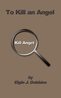 To Kill an Angel