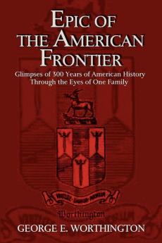 Epic of the American Frontier