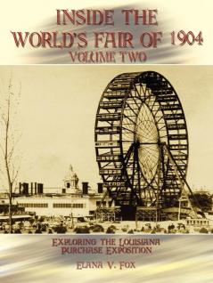 Inside the World's Fair of 1904