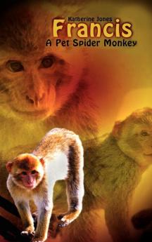 Francis A Pet Spider Monkey