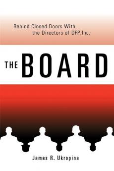 The Board Behind Closed Doors with