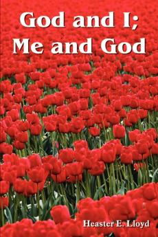 God and I; Me and God