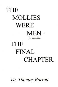 The Mollies Were Men (Second Edition)