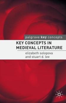 Key Concepts in Medieval Literature