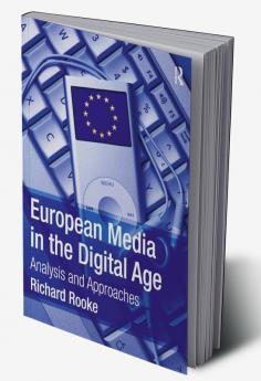 European Media in the Digital Age