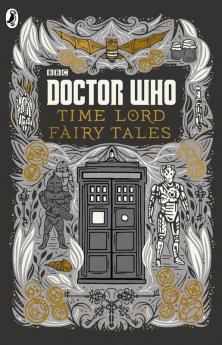 Doctor Who: Time Lord Fairy Tales