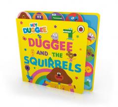 Hey Duggee : Duggee and the Squirrels