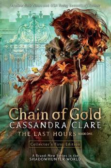 The Last Hours: Chain of Gold: Chain of Gold the