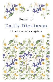 Emily Dickinson - Poems: With an Introductory Excerpt by Martha Dickinson Bianchi