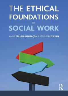 Ethical Foundations of Social Work