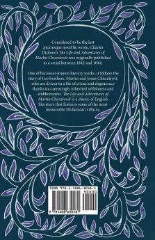 THE Life and Adventures of Martin Chuzzlewit: With Appreciations and Criticisms By G. K. Chesterton