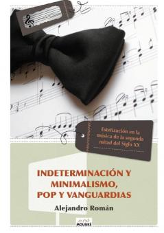 Indeterminaci��n y Minimalismo Pop y Vanguardias