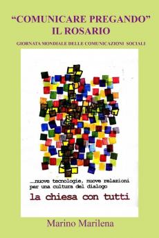 Comunicare pregando il Rosario