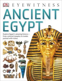 Eyewitness : Ancient Egypt