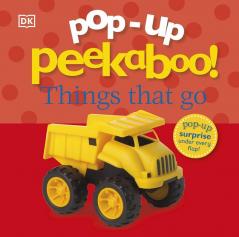 Pop-Up Peekaboo! Things That Go [Board book] DK