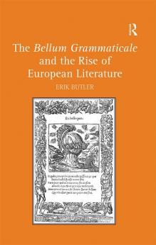 Bellum Grammaticale and the Rise of European Literature