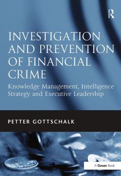 Investigation and Prevention of Financial Crime