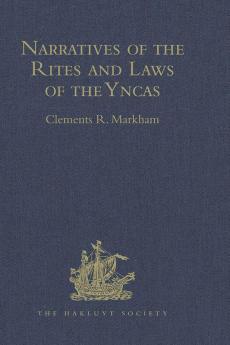 Narratives of the Rites and Laws of the Yncas