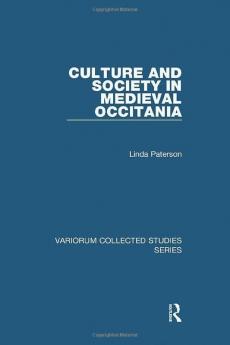 Culture and Society in Medieval Occitania