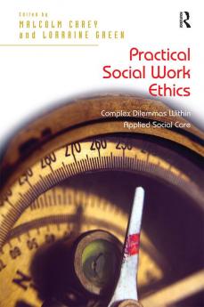 Practical Social Work Ethics