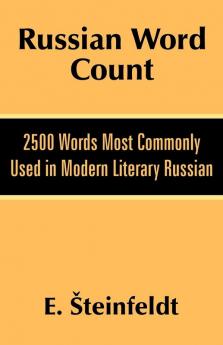 Russian Word Count: 2500 Words Most Commonly Used in Modern Literary Russian