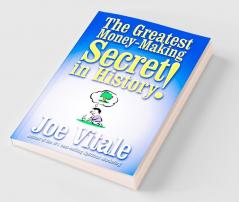 The Greatest Money-Making Secret in History!