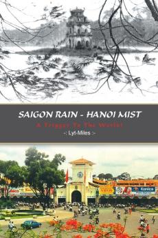 Saigon Rain - Hanoi Mist