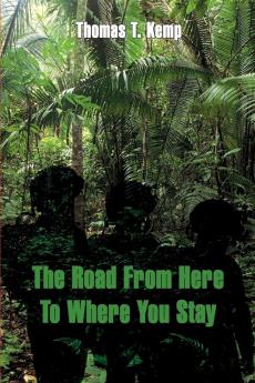 The Road From Here To Where You Stay