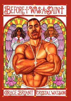 Before I Was a Saint