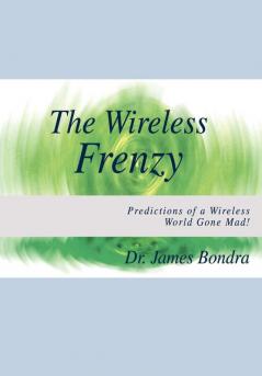 The Wireless Frenzy