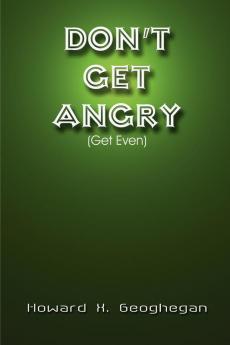 Don't Get Angry