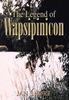 The Legend of Wapsipinicon