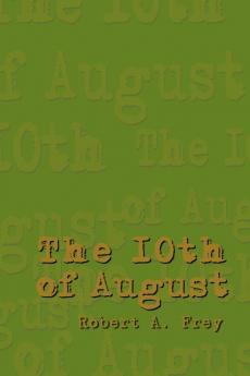 The 10th of August