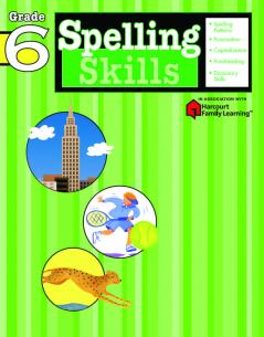 Spelling Skills: Grade 6 (Flash Kids Harcourt Family Learning)