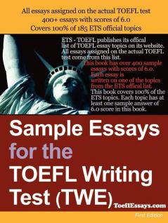 Sample Essays for the TOEFL Writing Test (Twe)