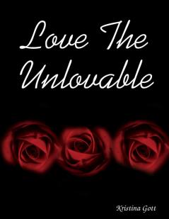 Love The Unlovable