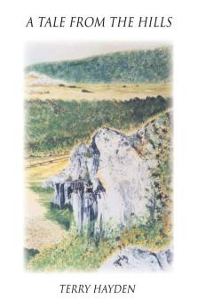 A Tale from the Hills