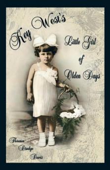 Key West's Little Girl of Olden Days
