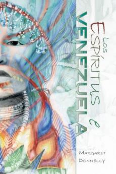 Los Espiritus  De Venezuela