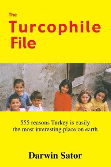 The Turcophile File