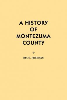 A History of Montezuma County