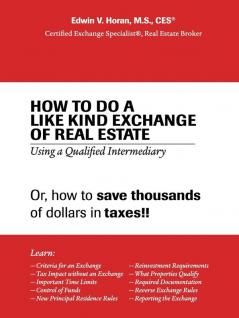 How to Do a Like Kind Exchange of Real Estate