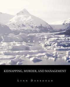 Kidnapping Murder and Management